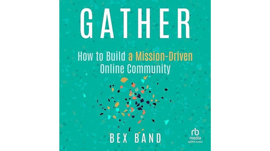 building mission driven community online