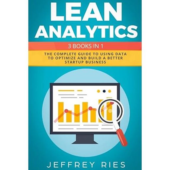 Lean Analytics: 3 Books on Data-Driven Startup Growth