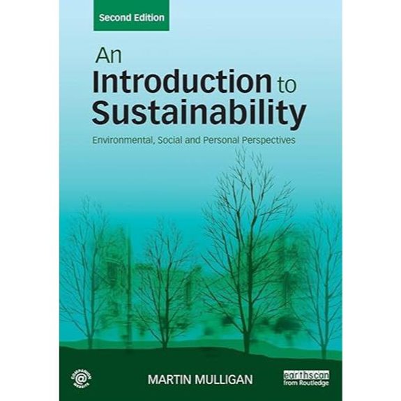 Introduction to Sustainability: Environmental Social & Personal