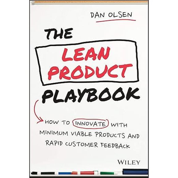 Lean Product Playbook: Innovate with MVPs & Customer Feedback