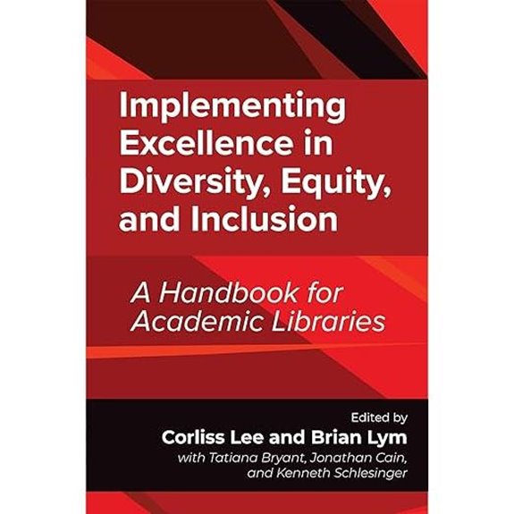 Implementing Excellence in Library Diversity and Inclusion